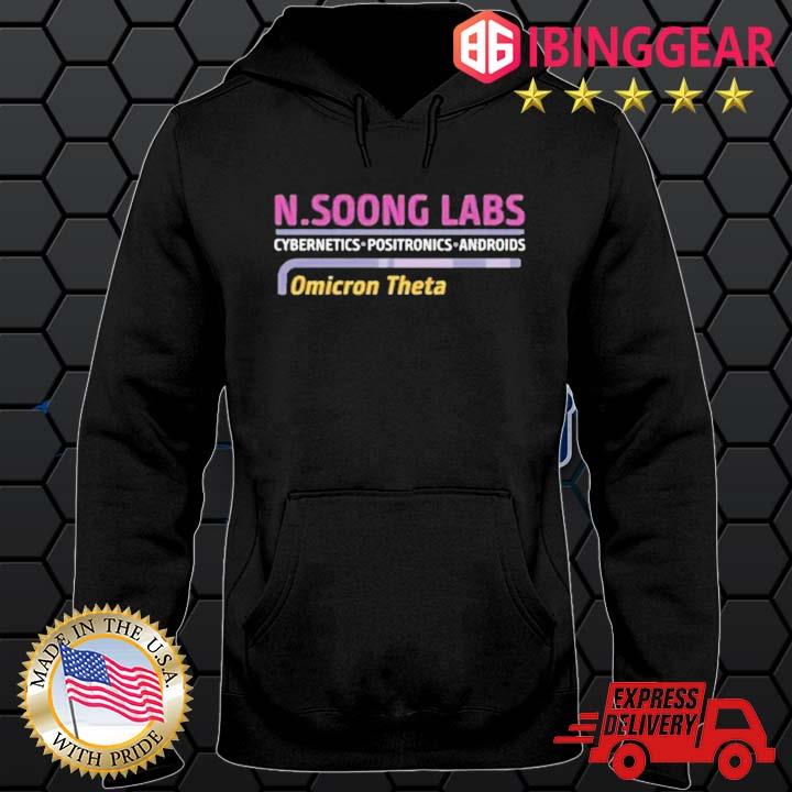 Nsoong Labs Cybernetics Positronics Androids Omicron Theta Shirt Hoodie den