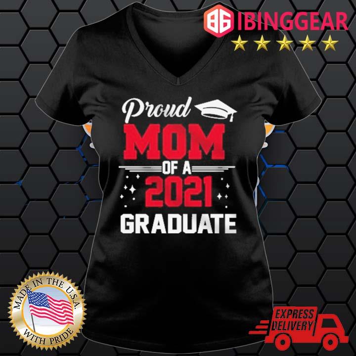 Proud Mom Of A 2021 Graduate Shirt Ladies den