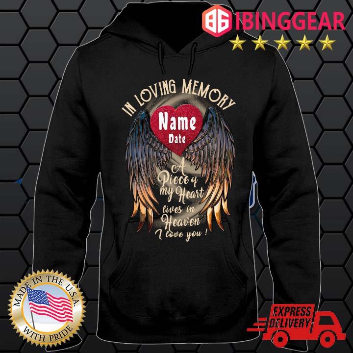 Wings In Loving Memory A Piece Of My Heart Lives In Heaven I Love You Shirt Hoodie den