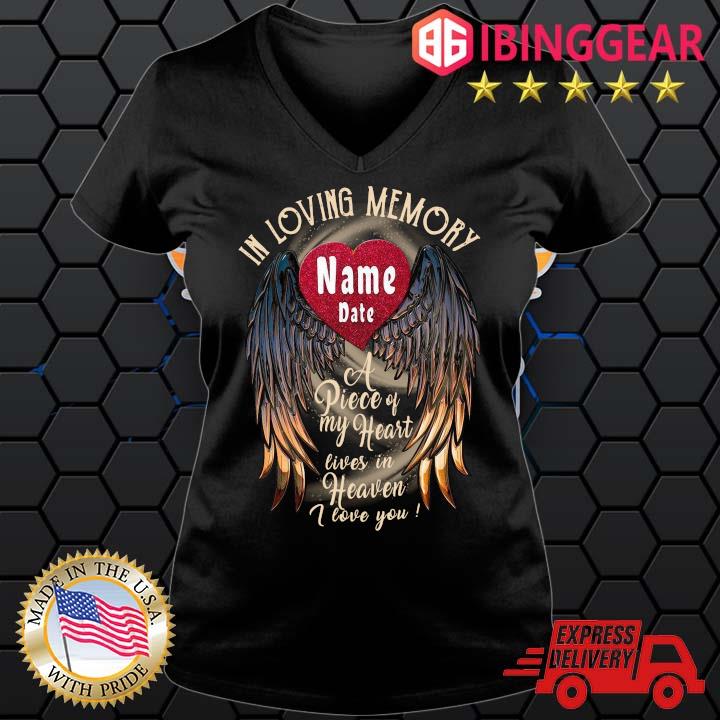 Wings In Loving Memory A Piece Of My Heart Lives In Heaven I Love You Shirt Ladies den