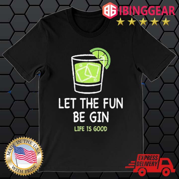 let christmas be gin t shirt