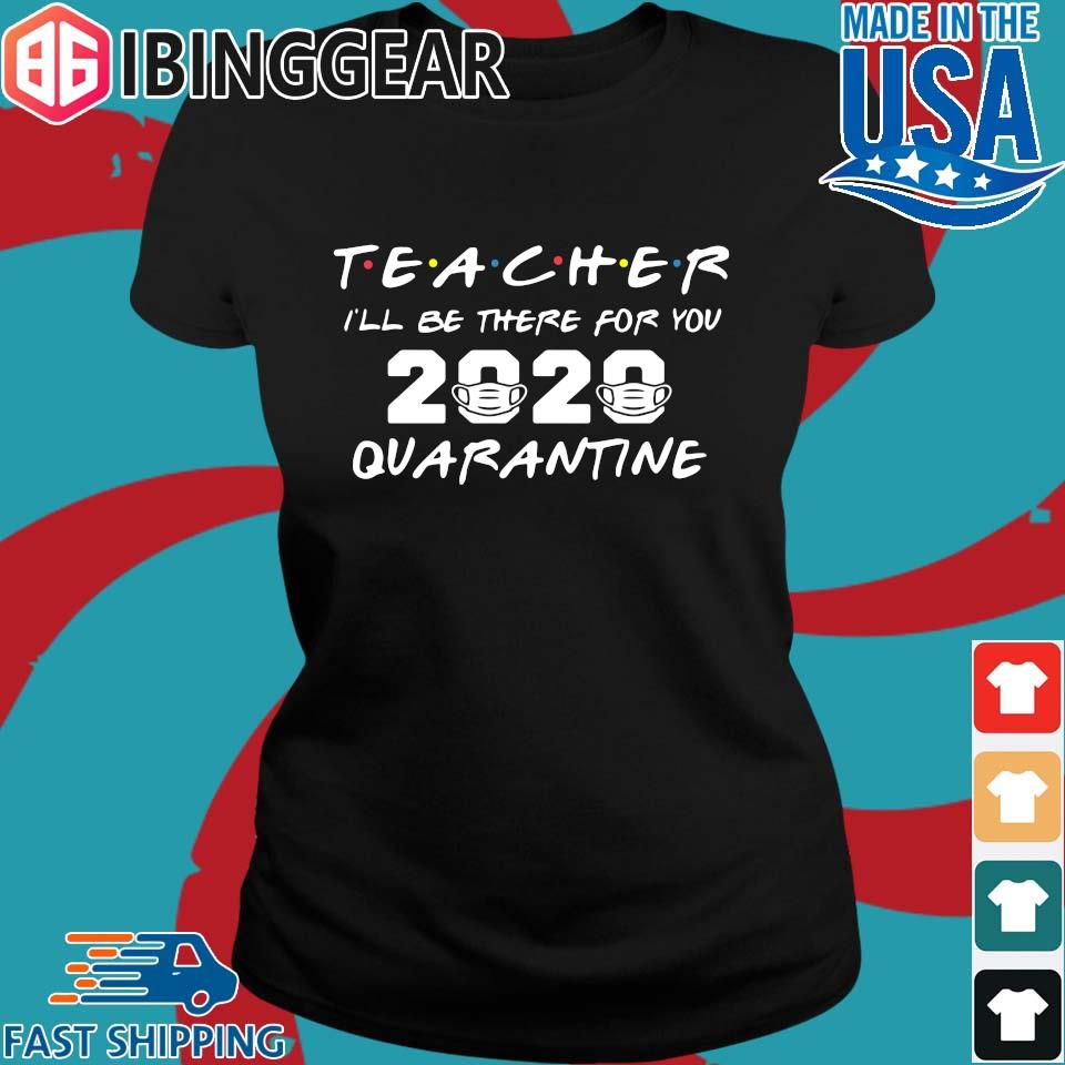 quarantine teacher shirt