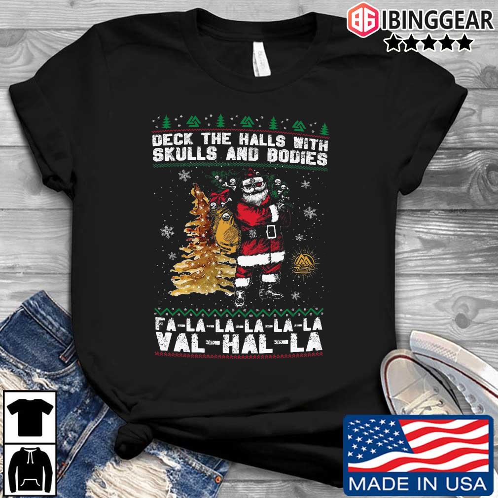 santa deck the halls shirt